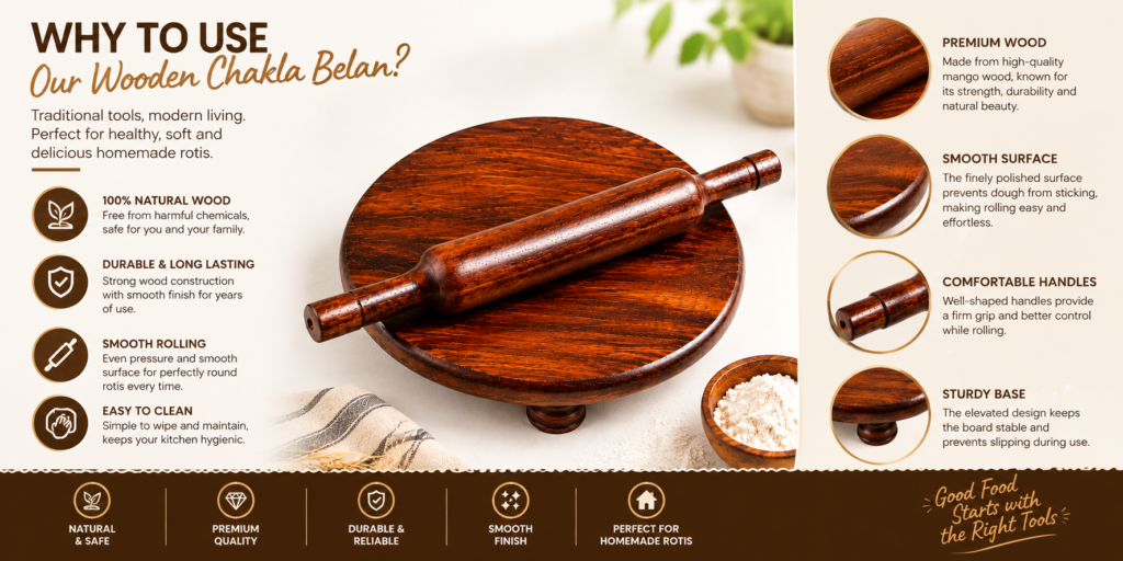 Why to Use Wooden Chakla Belan for Smooth Roti Making