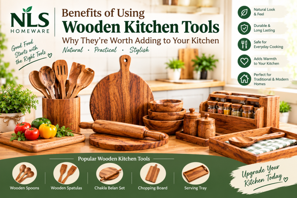 Wooden Kitchen Tools Benefits Guide