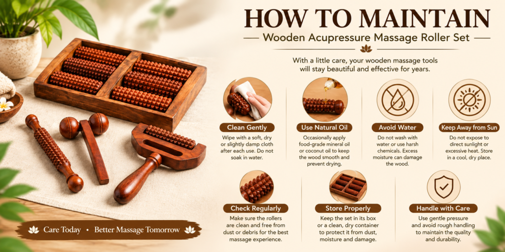 How to maintain wooden acupressure massage roller set with cleaning, oiling and storage tips